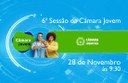 6ª Sessão Câmara Jovem